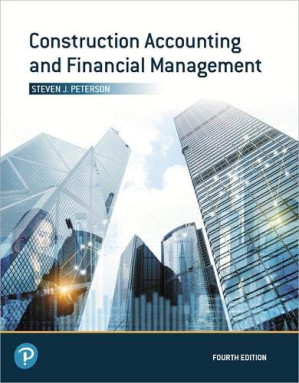 Construction Accounting and Financial Management - Steven J. Peterson MBA, PE