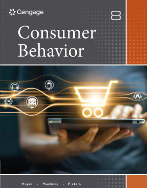Consumer Behavior, 8e By Wayne D. Hoyer, Deborah J. MacInnis, Rik Pieters