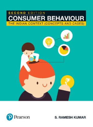 Consumer Behaviour The Indian Context (Concepts & Cases) - S. Ramesh Kumar