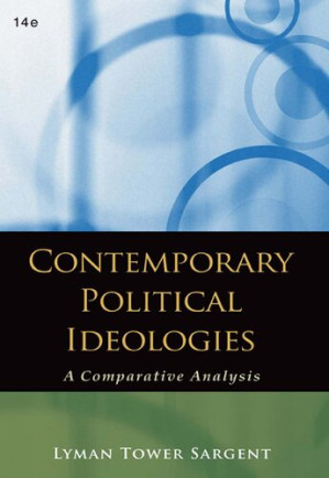 Contemporary Political Ideologies Comparision A Comparative Analisis By TOWER SARGENT, LYMAN