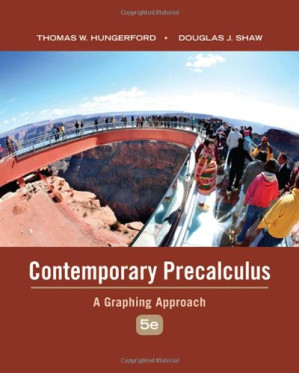 Contemporary Precalculus: A Graphing Approach By Thomas W. Hungerford, Douglas J. Shaw