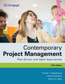 Contemporary Project Management: Plan-Driven and Agile Approaches, 5e By Timothy Kloppenborg, Vittal S. Anantatmula, Kathryn Wells