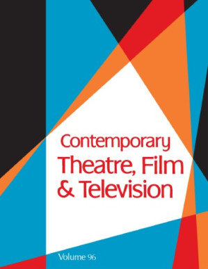 Contemporary Theatre, Film and Television: A Biographical Guide Featuring Performers, Directors, Writers, Producers, Designers, Managers, Choreographers, Technicians, Composers, Executives, Volume 96