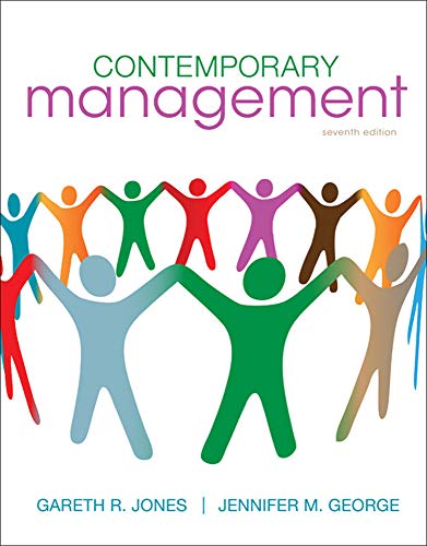 Contemporary management by Gareth R. Jones; Jennifer M. George
