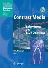 Contrast Media: Safety Issues and ESUR Guidelines (Medical Radiology)