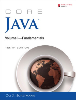 Core Java Volume I--Fundamentals - Cay S. Horstmann