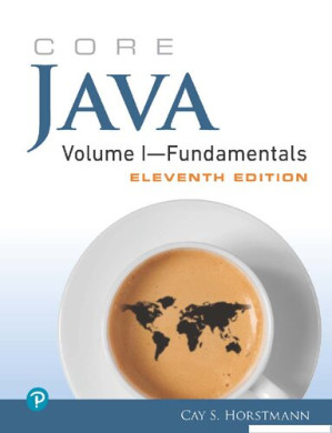 Core Java. Volume I - Fundamentals - Horstmann Cay S.
