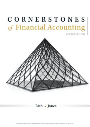 Cornerstones of financial accounting By Jay S. Rich