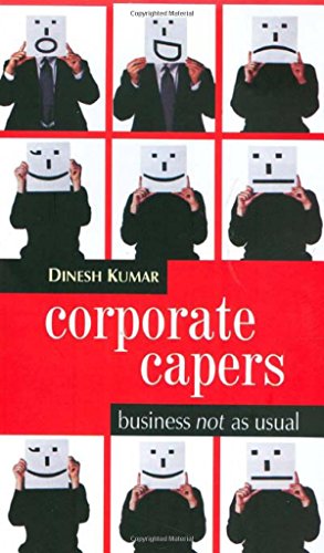 Corporate Capers: Business Not As Usual (Response Books)