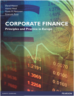 Corporate Finance - Principles and Practice in Europe - Antony Head, Guido M. Mantovani, Emanuele Rossi