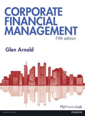 Corporate Financial Management - Arnold, Glen