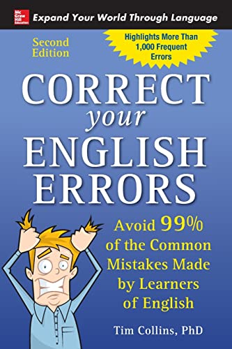 Correct your English errors: avoid 99% of the common mistakes made by learners of English
