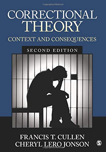 Correctional Theory: Context and Consequences - 2nd Edition