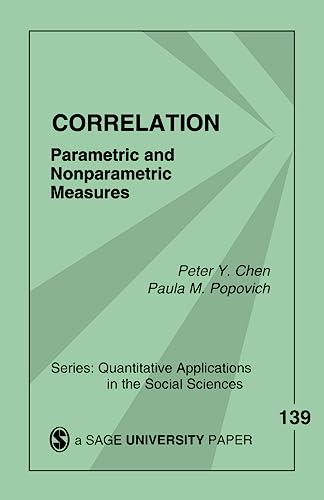 Correlation: Parametric and Nonparametric Measures (Quantitative Applications in the Social Sciences)
