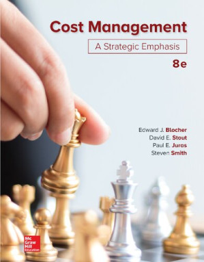 Cost Management: A Strategic Emphasis By Edward Blocher