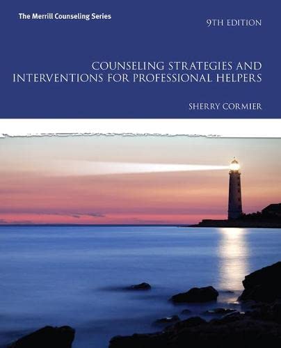 Counseling Strategies and Interventions for Professional Helpers - 9th Edition