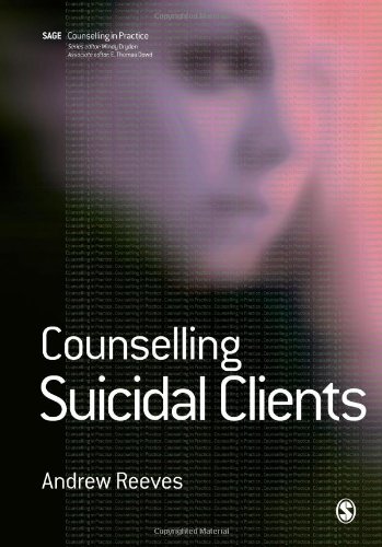 Counselling Suicidal Clients by Andrew Reeves