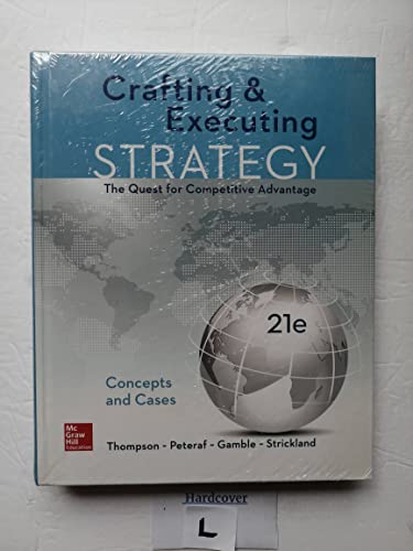 Crafting & Executing Strategy: The Quest for Competitive Advantage: Concepts and Cases - 9781259732782