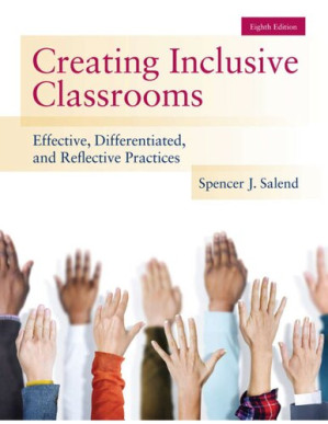Creating Inclusive Classrooms: Effective, Differentiated, and Reflective Practices - Spencer J. Salend