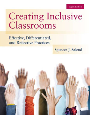Creating Inclusive Classrooms\_ Effective, Differentiated and Reflective Practices - Spencer J. Salend