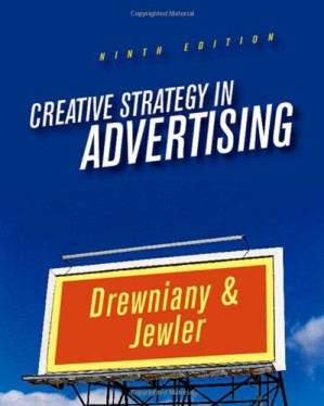 Creative Strategy in Advertising By Bonnie L. Drewniany, A. Jerome Jewler - 9780495501343