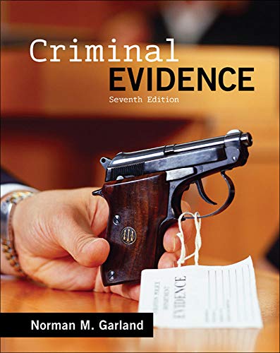 Criminal Evidence - 7th Edition