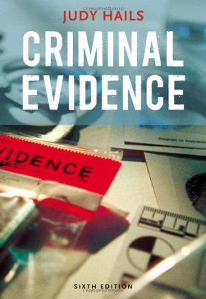 Criminal Evidence By Judy Hails