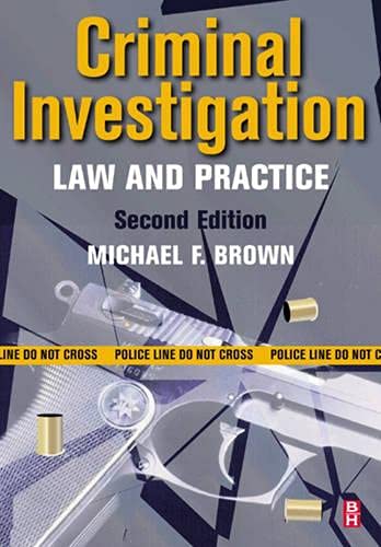Criminal Investigation: Law and Practice - 2nd Edition