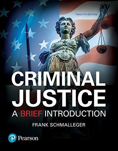 Criminal Justice: A Brief Introduction - 12th Edition