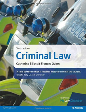 Criminal Law, 10th edition - Catherine Elliott, Frances Quinn