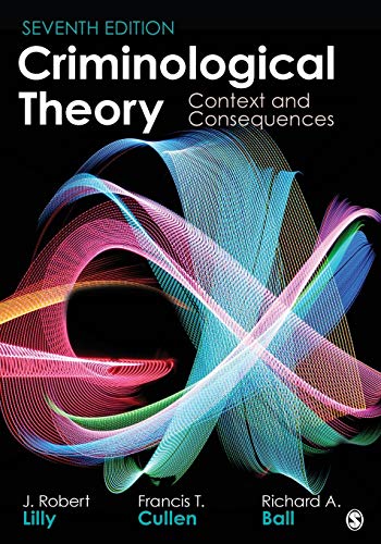 Criminological Theory Context and Consequences
