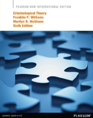 Criminological Theory: Pearson New International Edition - Franklin Williams