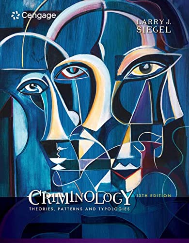 Criminology: Theories, Patterns and Typologies - 1st Edition