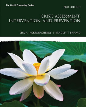Crisis Assessment, Intervention, and Prevention - Lisa R. Jackson-Cherry, Bradley T. Erford