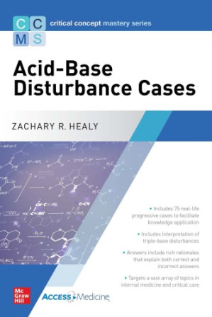 Critical Concept Mastery Series: Acid-Base Disturbance Cases 1st, 2021