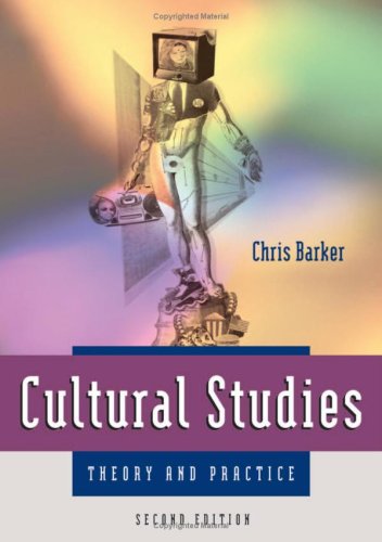 Cultural Studies: Theory and Practice - 9780761941552