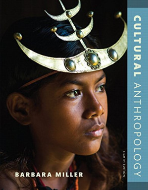 Cultural anthropology - Barbara D. Miller