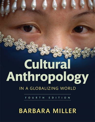 Cultural anthropology in a globalizing world - 4th Edition