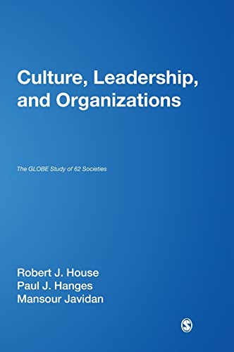 Culture, leadership, and organizations the GLOBE study of 62 societies