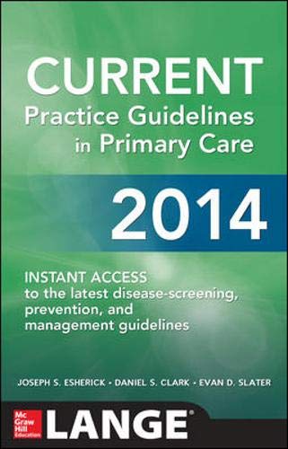 Current practice guidelines in primary care 2014