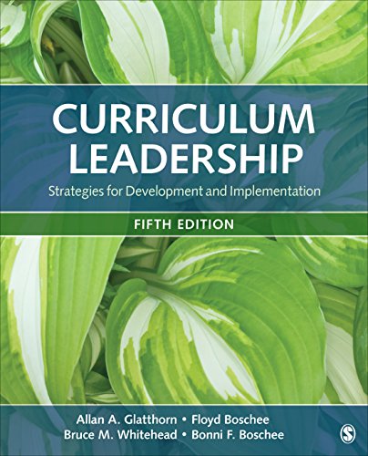 Curriculum Leadership: Strategies for Development and Implementation - 5th Edition