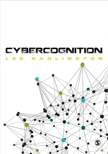 Cybercognition: Brain, Behaviour and the Digital World
