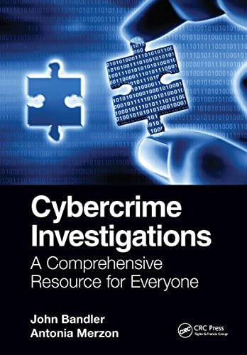 Cybercrime Investigations: A Comprehensive Resource for Everyone - 9780367196233
