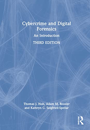 Cybercrime and Digital Forensics: An Introduction, 3rd Edition