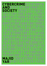 Cybercrime and society by Majid Yar