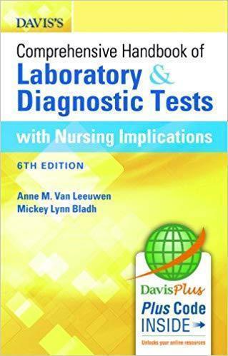 Davis's Comprehensive Handbook of Laboratory and Diagnostic Tests With Nursing Implications 6th Edition