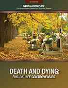 Death and Dying : End-of-Life Controversies By Mark Lane - 9781573026796