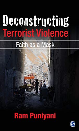Deconstructing terrorist violence: faith as a mask