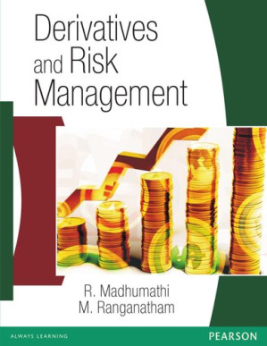 Derivatives & Risk Management - R. Madhumathi, M. Ranganatham.