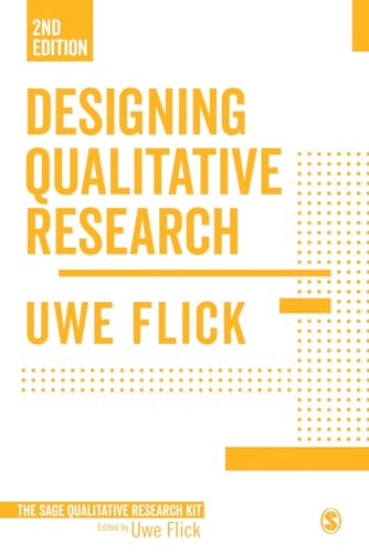 Designing Qualitative Research (Qualitative Research Kit)